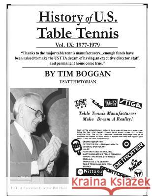 History of U.S. Table Tennis Volume 9 Tim Boggan 9781495999840 Createspace