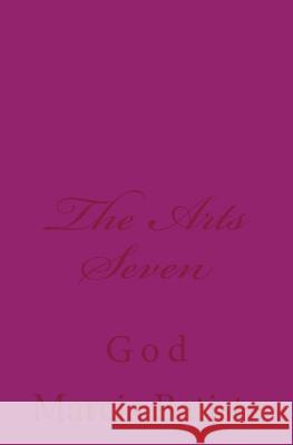The Arts Seven: God Marcia Batiste 9781496000750