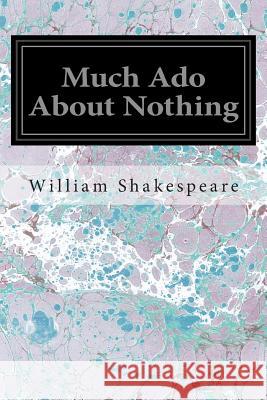 Much Ado About Nothing Shakespeare, William 9781496000767