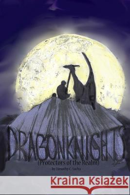 DragonKnights: (Protectors of the Realm) Socha, Tim 9781496000781