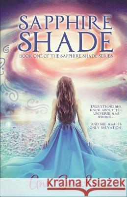 Sapphire Shade Ann Serafini 9781496001818 Createspace