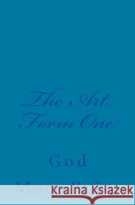 The Art Form One: God Marcia Batiste 9781496006653