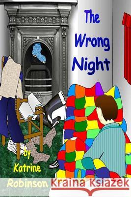 The Wrong Night Katrine Robinson 9781496009715