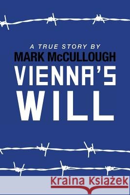 Vienna's Will Mark McCullough 9781496012777