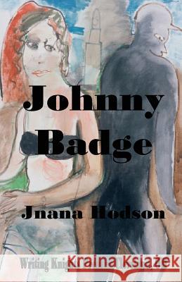 Johnny Badge Jnana Hodson 9781496016935