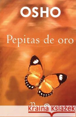 Pepitas de oro Osho 9781496038531 Createspace