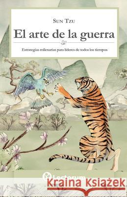 El arte de la guerra Tzu, Sun 9781496038944 Createspace