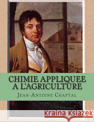 Chimie appliquee a l'agriculture Ballin, G-Ph 9781496041920 Createspace