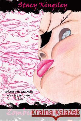 Zombie Wasteland Stacy Kingsley 9781496050328 Createspace