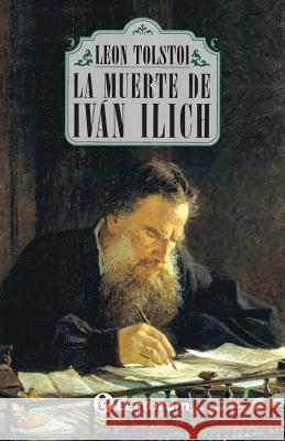 La muerte de Ivan Ilich Tolstoi, Leon 9781496051929 Createspace