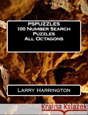 PSPUZZLES 100 Number Search Puzzles All Octagons Harrington, Larry 9781496053183