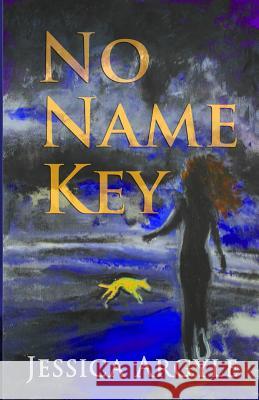 No Name Key Jessica Argyle 9781496055590 Createspace