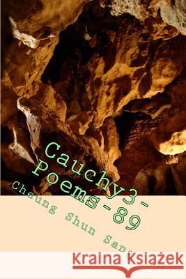 Cauchy3-Poems-89: Go bananas Sang, Cheung Shun 9781496056146 Createspace