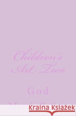 Children's Art Two: God Marcia Batiste 9781496064752