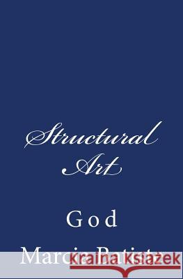 Structural Art: God Marcia Batiste 9781496064806