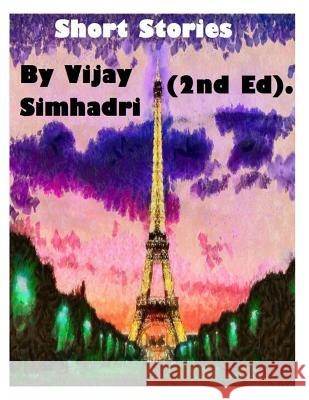 Short Stories: Large Print Edition for Kids MR Vijay Nanduri Simhadri 9781496088352 Createspace