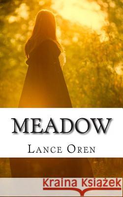 Meadow Lance Oren 9781496091314