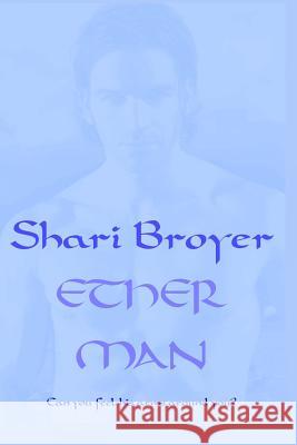 Ether Man Shari Broyer 9781496091543