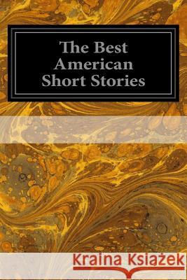 The Best American Short Stories Various                                  Harry Stillwell Edwards Richard Malcolm Johnston 9781496092144 Createspace