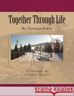 Together Through Life Stephen Curtis Ronnda Deenette Munshower Shadow Hamilton 9781496106940 Createspace