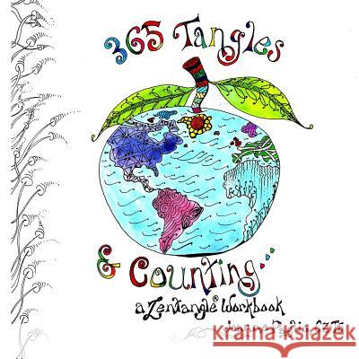 365 Tangles & Counting...: A Zentangle Workbook Jeanne Pagli 9781496108616 Createspace