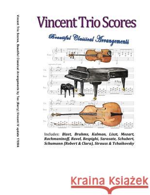 Vincent Trio Scores (2015): 16 Arrangements for a Violin-Piano-Bass Trio Arttsi Institute 9781496109521 Createspace