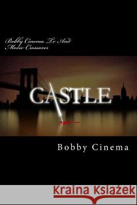 Bobby Cinema Tv And Movie Crossover: English Cinema, Bobby 9781496110848 Createspace