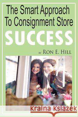 The Smart Approach To Consignment Store Success: How To Create 