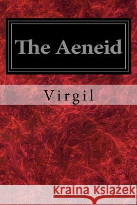 The Aeneid Virgil 9781496126962