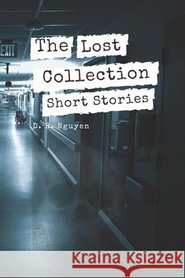 The Lost Collection David Reon Nguyen 9781496127389