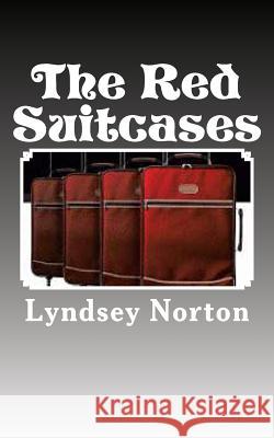 The Red Suitcases: An Inspector Castle Investigation Lyndsey Norton 9781496127976 Createspace