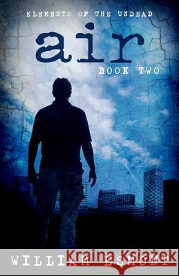 Air: Mortal Choice William Esmont 9781496132871