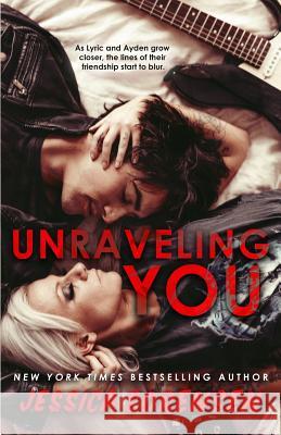 Unraveling You Jessica Sorensen 9781496134271 Createspace