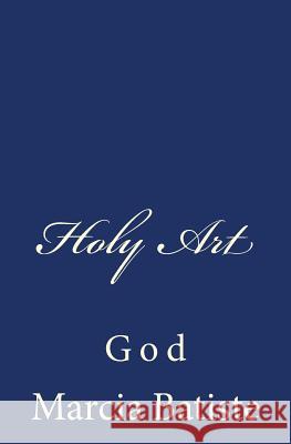 Holy Art: God Marcia Batiste 9781496135063