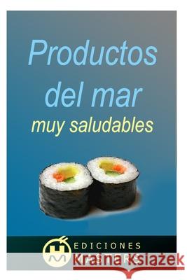 Productos del mar muy saludables Agustí, Adolfo Pérez 9781496137005