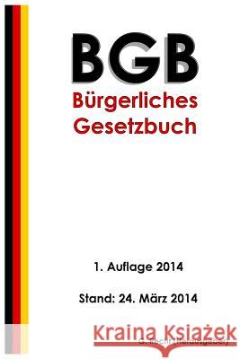 Das BGB - Bürgerliches Gesetzbuch Recht, G. 9781496138224 Createspace