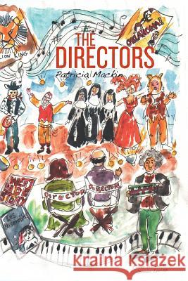 The Directors Patricia Mackin Donna Lucas 9781496139689