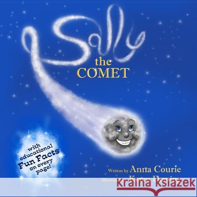 Sally the Comet Anna Fitch Courie Karen Deming 9781496148773 Createspace