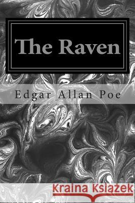 The Raven Edgar Allan Poe Edmund C. Stedman 9781496153715