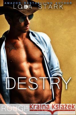 Destry Lola Stark 9781496156471 Createspace