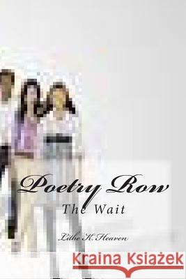 Poetry Row Lithe K. Heaven 9781496157232 Createspace