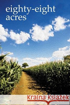 eighty-eight acres Hildreth, Nicole 9781496164155