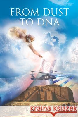From Dust to DNA Rj Hogarth 9781496166043