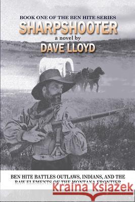Sharpshooter Dave Lloyd 9781496173706