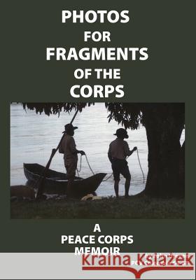 PHOTOS for FRAGMENTS of the CORPS Greven, John 9781496175861