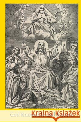 God Knowable and Known Maurice Ronayn Brother Hermenegil 9781496175908 Createspace