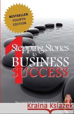 Stepping Stones to Business Success MS Donna Louise Stone 9781496176660