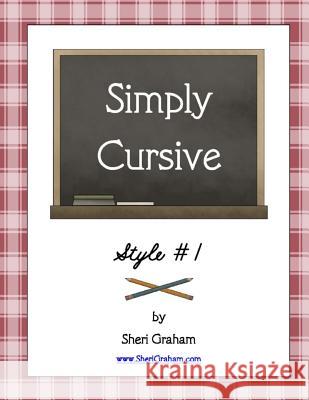 Simply Cursive Sheri Graham 9781496180162