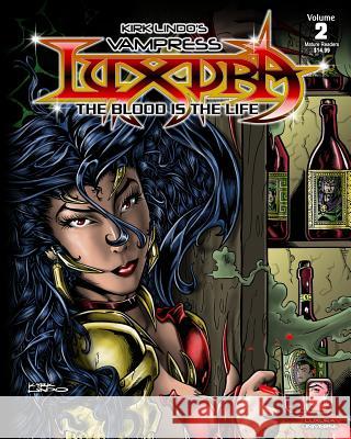 Kirk Lindo's Vampress Luxura V2: The Blood is the Life Lindo, Kirk 9781496180704 Createspace