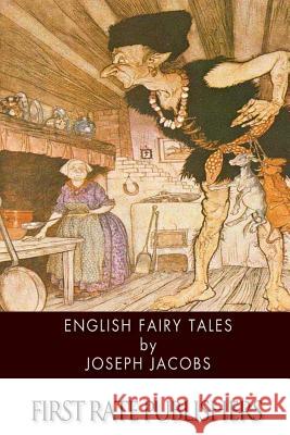 English Fairy Tales Joseph, Ed Jacobs 9781496187192 Createspace